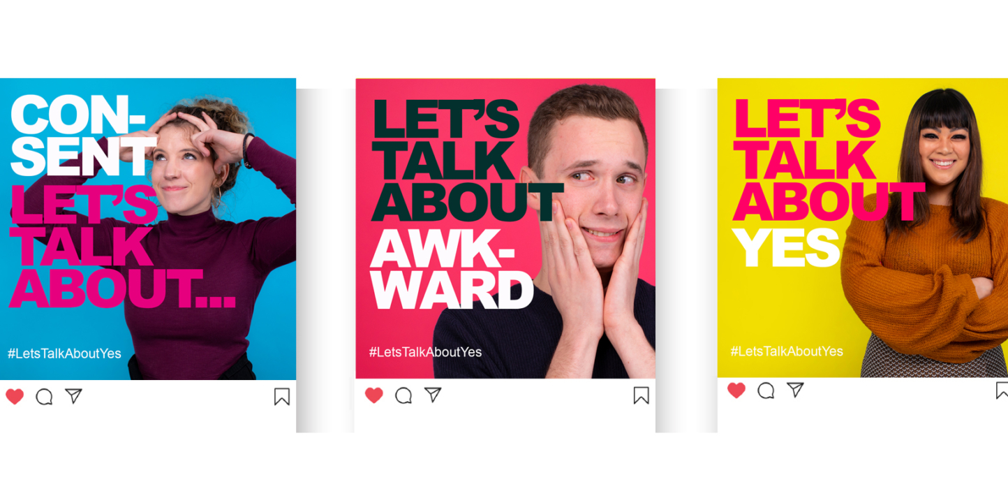 Consent let's talk about it - awkward, and 'yes', with brightly coloured images of young people thinking about Consent as Instagram memes
